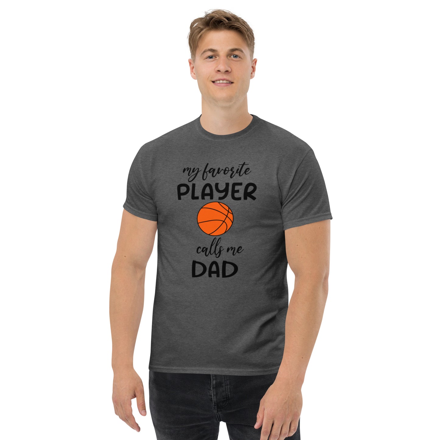 My Favorite Player Calls Me Dad Men's classic tee