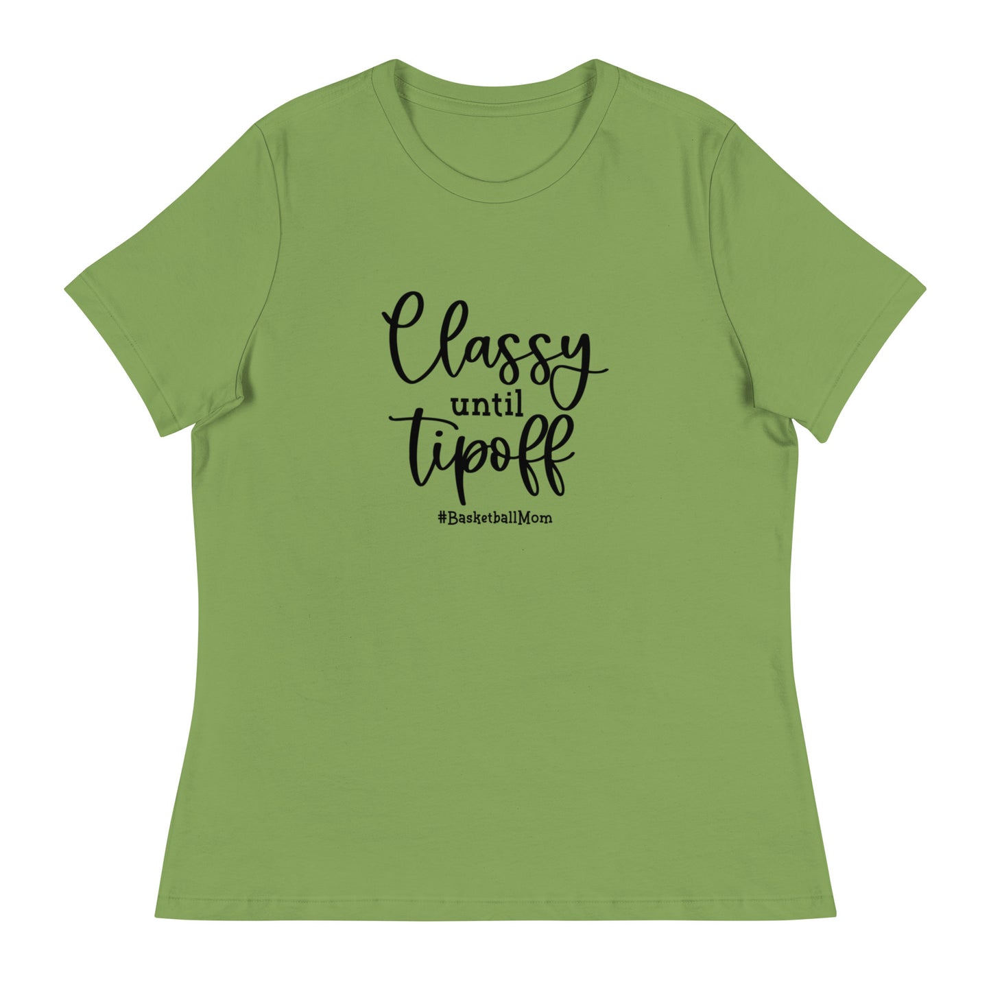 Classy Til Tipoff Women's Relaxed T-Shirt || Farris Basketball